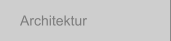Architektur